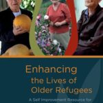 Enhancing the Lives of Older Refugees