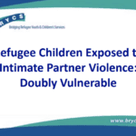 Refugee Children Exposed to Intimate Partner Violence: Doubly Vulnerable